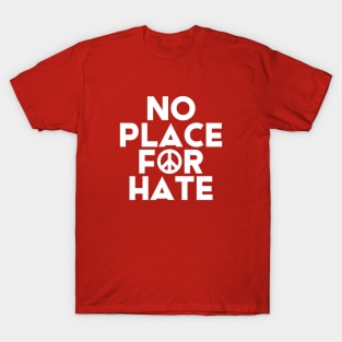 No Place For Hate #7 T-Shirt